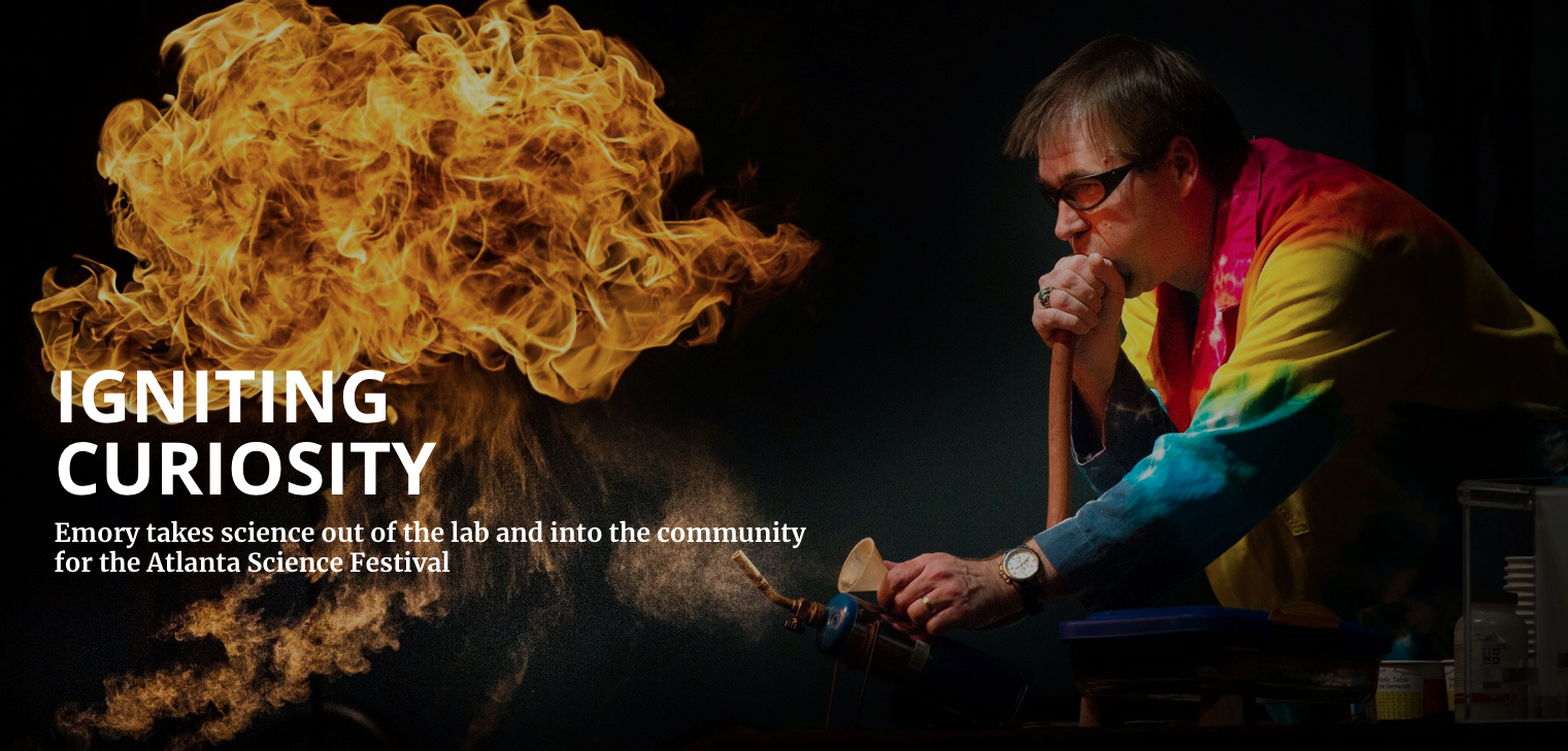 The Atlanta Science festival ignites curiosity about science.